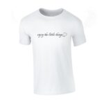 enjoy the little things majica s porukom