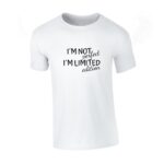 i'm not perfect i'm limited edition majica s porukom