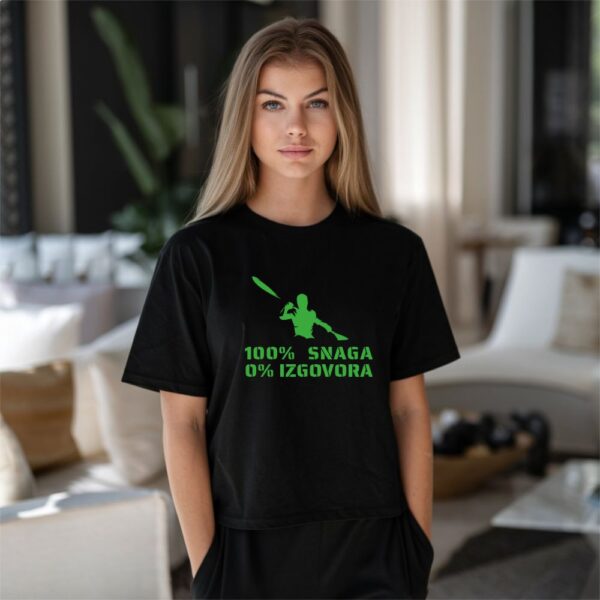 t shirt majica 100% snaga 0% izgovora