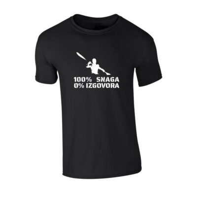 t shirt majica 100% snaga 0% izgovora