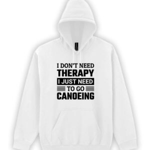 hoodica life is always better when i'm canoeing (kopiraj)