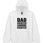 hoodica dad is my name, canoeing is my game