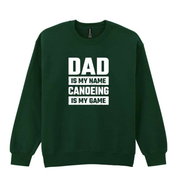 duksa dad is my name, canoeing is my game