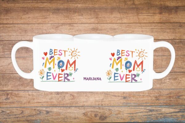 best mom ever Šalica za mame